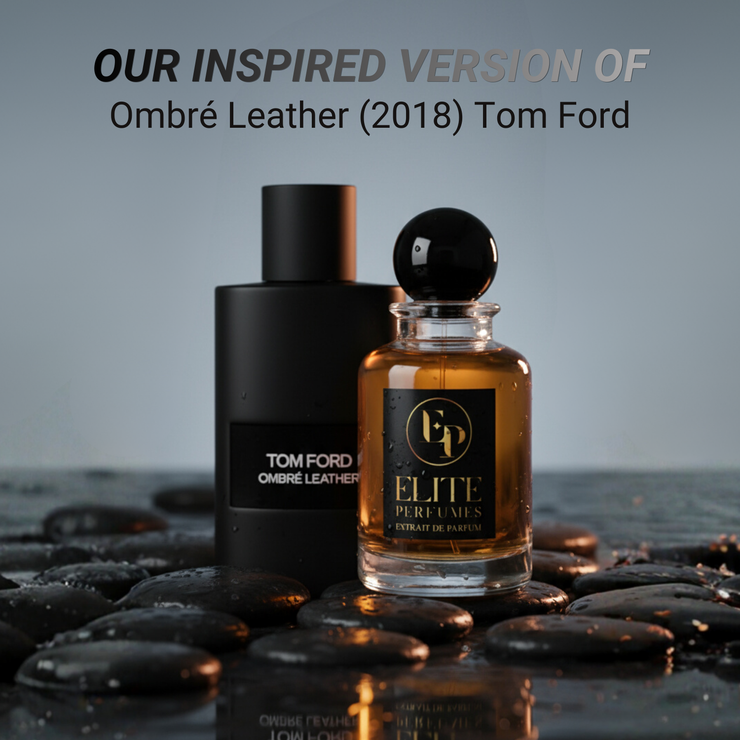 Elite EP148 (Inspired by Ombr�? Leath@r (2018) Tom Ford) for man and Woman