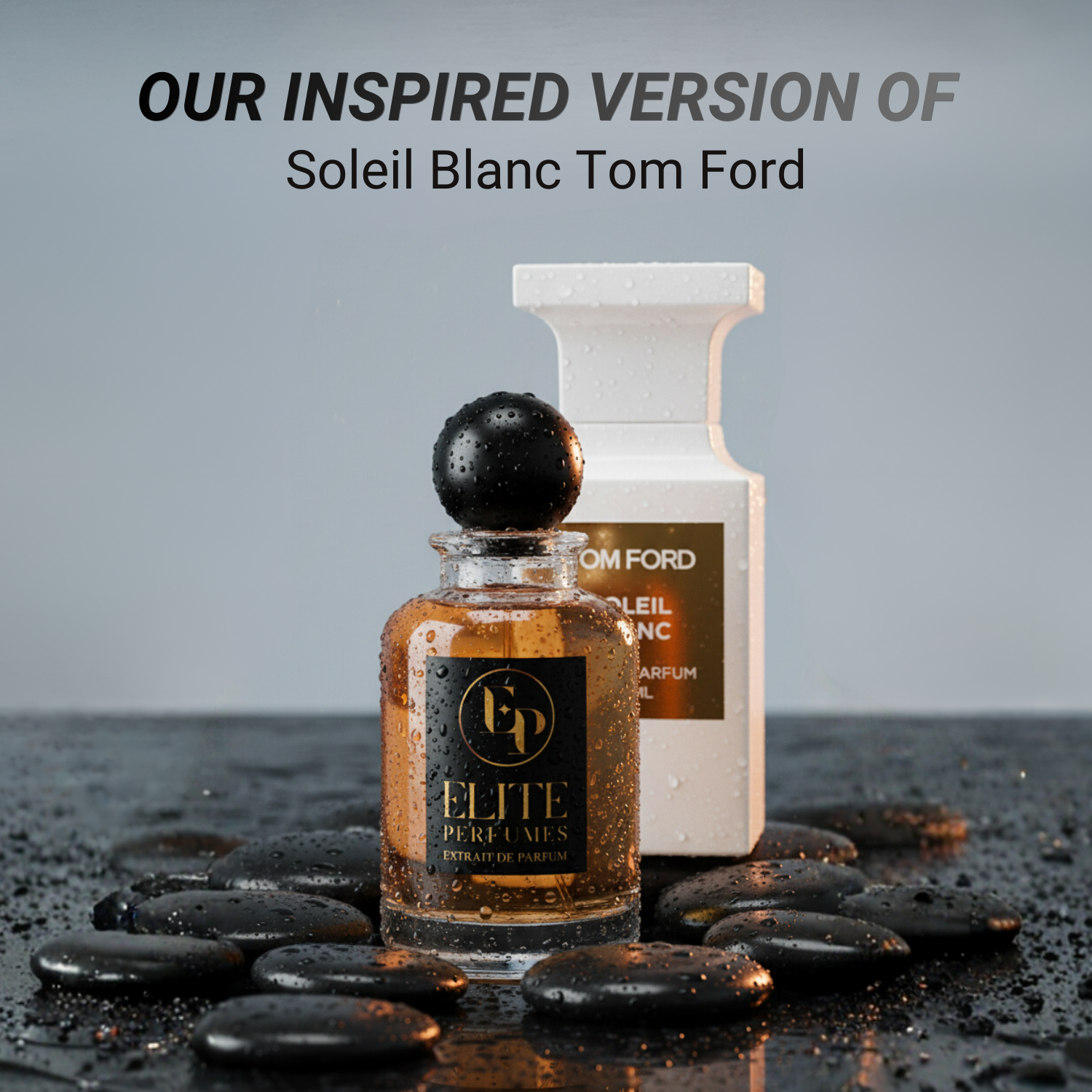 Elite EP127 (Inspired by Sol@il Blanc Tom Ford) for man and Woman